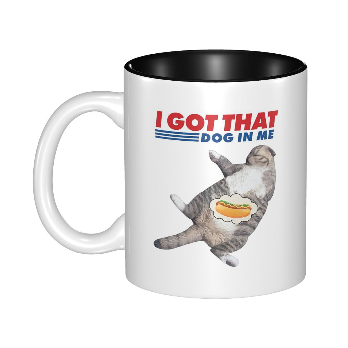 I Got That Dog In Me Mug Funny - Coffee Tea Me 评论和价格